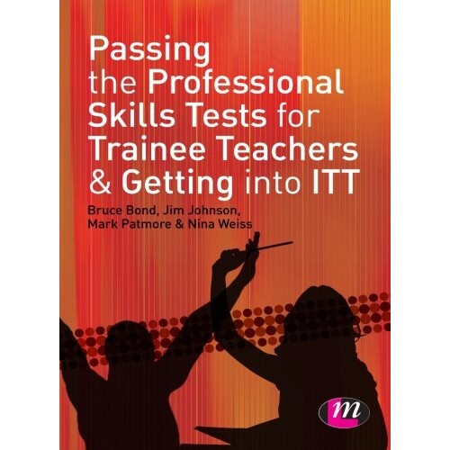 预订 Passing the Professional Skills Tests for Trainee Teachers and Getting into ITT 通过实习教师专业技能测试 9781446267