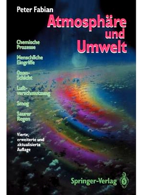 预订 Atmosphäre und Umwelt: Chemische Prozesse · Menschliche Eingriffe · Ozon-Schicht · Luftverschmutzung · Smog ·