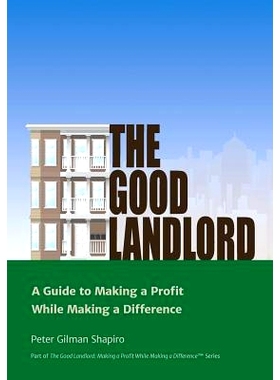 预订 The Good Landlord: A Guide to Making a Profit While Making a Difference: 9780692440360