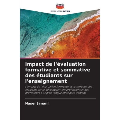 预订 Impact de l’évaluation formative et sommative des étudiants sur l’enseignement: 9786209369339