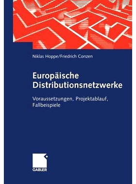 预订 Europäische Distributionsnetzwerke: Voraussetzungen, Projektablauf, Fallbeispiele: 9783663076957
