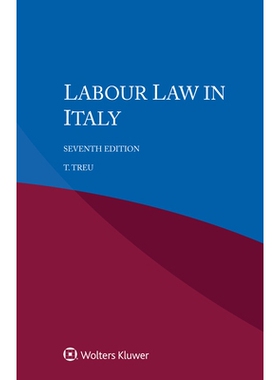 预订 Labour Law in Italy, Seventh Edition 意大利劳动法第七版: 9789403504872
