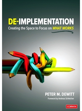 预订 De-implementation: Creating the Space to Focus on What Works 取消执行：创造空间以专注于有效的实践: 9781071885215