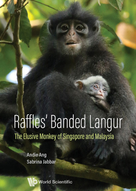 【预订】Raffles’ Banded Langur 9789811241468