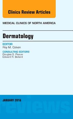 【预订】Dermatology, An Issue of Medical Clinics of North America