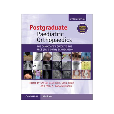 [预订]Postgraduate Paediatric Orthopaedics 9781108970617