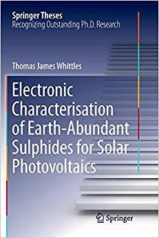 【预售】Electronic Characterisation of Earth‐abundant Sulphides for Solar Photovoltaics