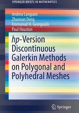预订 hp-Version Discontinuous Galerkin Methods on Polygonal and Polyhedral Meshes