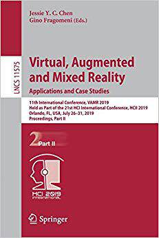 【预售】Virtual, Augmented and Mixed Reality. Applications and Case Studies: 11th International Conference, Vamr 2...
