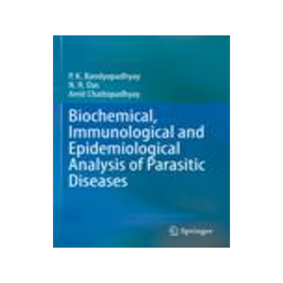 [预订]Biochemical, Immunological and Epidemiological Analysis of Parasitic Diseases