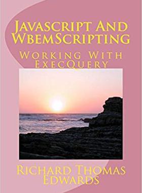【预售】JavaScript and Wbemscripting: Workin...