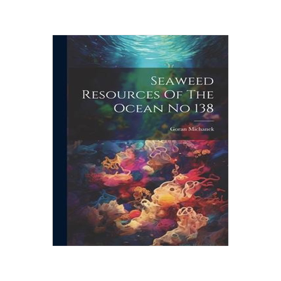 [预订]Seaweed Resources Of The Ocean * 9781021233851