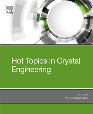 【预订】Hot Topics in Crystal Engineering 9780128181928
