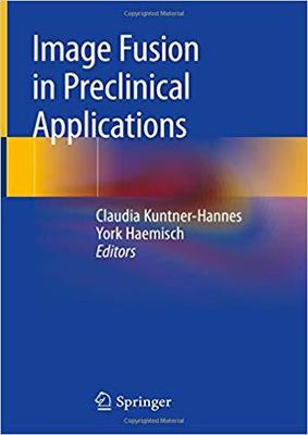 【预售】Image Fusion in Preclinical Applications