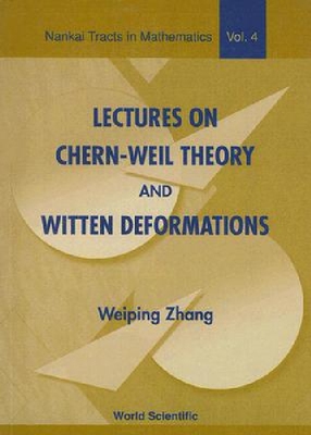 【预订】LECTURES ON CHERN-WEIL THEORY AND WITTEN DEFORMATIONS