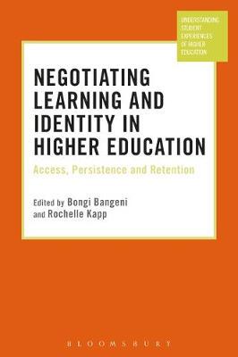 【预订】Negotiating Learning and Identity in Higher Education: Access, Persistence and Retention