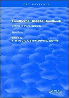 【预售】Foodborne Disease Handbook, Second Edition: Volume III: Plant Toxicants