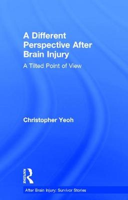 【预订】A Different Perspective After Brain Injury