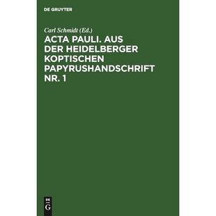 der Papyrushandschrift Acta Aus und 预订 Untersuchungen Heidelberger Pauli. Nr. Koptischen koptischer Übersetzung