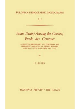预订 Brain Drain / Auszug des Geistes / Exode des Cerveaux: A Selected Bibliography on Temporary and Permanent Migration