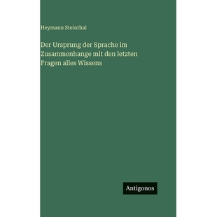 预订 Der Ursprung der Sprache im Zusammenhange mit den letzten Fragen alles Wissens: 9783386422017