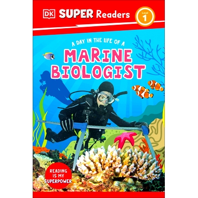 预订 DK Super Readers Level 1 a Day in the Life of a Marine Biologist: 9780593962374