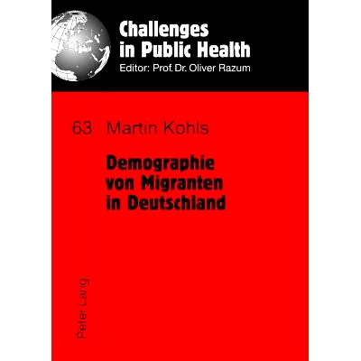 预订 Demographie von Migranten in Deutschland 德国移民人口: 9783631638019