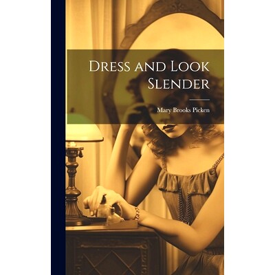 预订 Dress and Look Slender: 9781019700303
