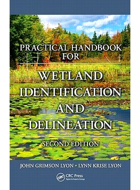 预订 Practical Handbook for Wetland Identification and Delineation, Second Edition 湿地识别和划分实用手册 （第2版）: 978