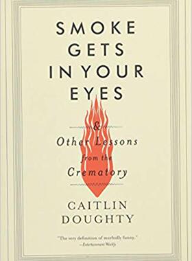 现货 Smoke Gets in Your Eyes: And Other L...