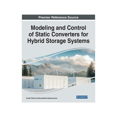 [预订]Modeling and Control of Static Converters for Hybrid Storage Systems 9781799874485