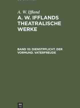 【预订】Dienstpflicht. Der Vormund. Vaterfreude 9783111242149