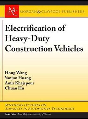 【预售】Electrification of Heavy-Duty Constr...