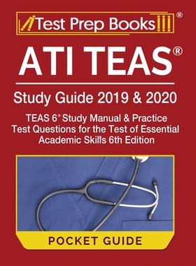 【预订】ATI TEAS Study Guide 2019 & 2020 Pocket Guide: ATI TEAS Study Manual and Practice Test Questions for the T...