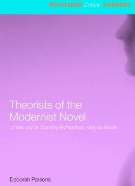 【预订】Theorists of the Modernist Novel