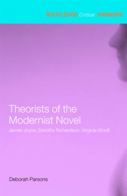 【预订】Theorists of the Modernist Novel