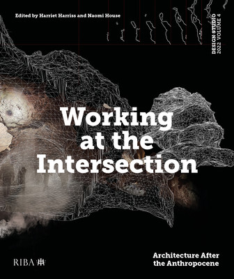 【预订】Design Studio Vol. 4: Working at the Intersection 9781914124051