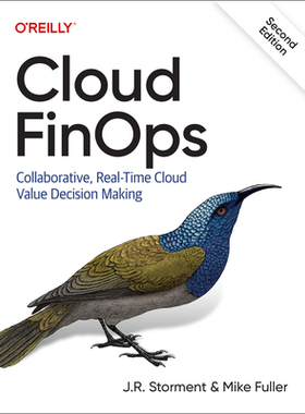 预订 Cloud Finops: Collaborative, Real-Time Cloud Value Decision Making 9781492098355