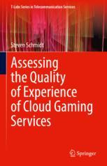 【预订】Assessing the Quality of Experience of Cloud Gaming Services 9783031060106