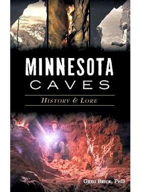 预订 Minnesota Caves: History & Lore: 9781540217165