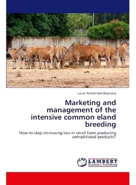 预订 Marketing and management of the intensive common eland breeding: How to s* increasing loss in small farm producin
