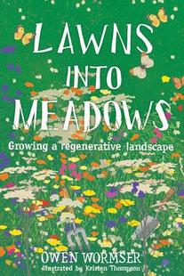 9780998862378 预订 Lawns Into Regenerative Growing Meadows Landscape