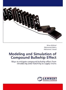 预订 Modeling and Simulation of Compound Bullwhip Effect: 9783659427466