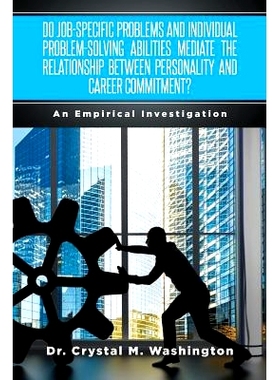 预订 Do Job-Specific Problems and Individual Problem-Solving Abilities Mediate the Relationships Between Personality and