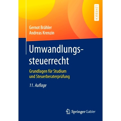 预订 Umwandlungssteuerrecht: Grundlagen Für Studium Und Steuerberaterprüfung: 9783658279790