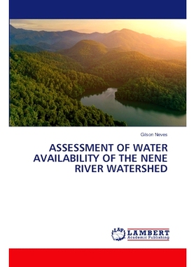 预订 Assessment of Water Availability of the Nene River Watershed: 9786207488179
