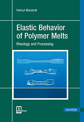 【预售】Elastic Behavior of Polymer Melts