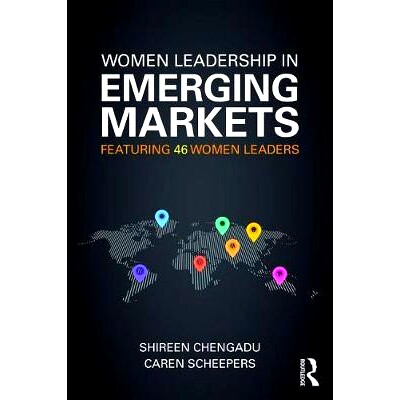 预订 Women Leadership in Emerging Markets: Featuring 46 Women Leaders 女性在新兴市场的领导地位：46位女性*的特写: 97