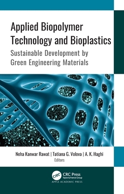 【预订】Applied Biopolymer Technology and Bioplastics