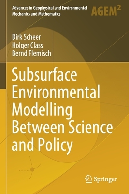 【预订】Subsurface Environmental Modelling Between Science and Policy 9783030511807